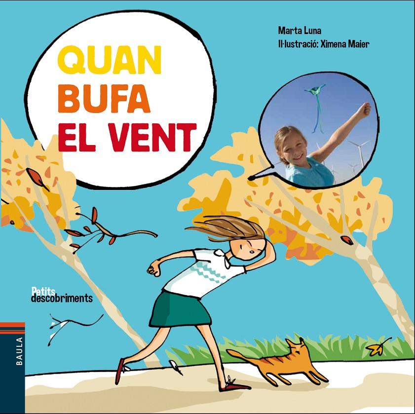 QUAN BUFA EL VENT | 9788447932535 | LUNA SANJUAN, MARTA | Llibreria La Font de Mimir - Llibreria online Barcelona - Comprar llibres català i castellà