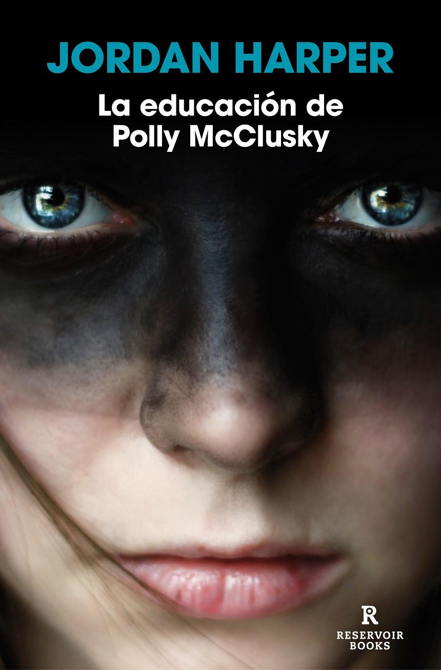 LA EDUCACIÓN DE POLLY MCCLUSKY | 9788418897863 | HARPER, JORDAN | Llibreria La Font de Mimir - Llibreria online Barcelona - Comprar llibres català i castellà