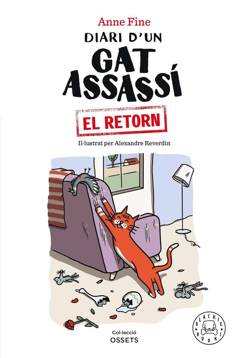 DIARI D’UN GAT ASSASSÍ. EL RETORN | 9788418733499 | FINE, ANNE | Llibreria La Font de Mimir - Llibreria online Barcelona - Comprar llibres català i castellà