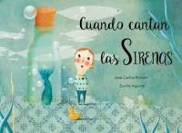 CUANDO CANTAN LAS SIRENAS | 9788494441288 | ROMÁN GARCÍA, JOSÉ CARLOS | Llibreria La Font de Mimir - Llibreria online Barcelona - Comprar llibres català i castellà