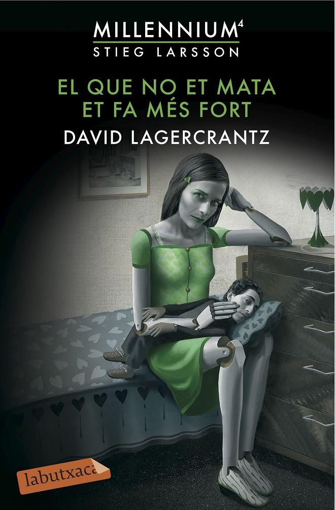 EL QUE NO ET MATA ET FA MÉS FORT | 9788416600144 | DAVID LAGERCRANTZ | Llibreria La Font de Mimir - Llibreria online Barcelona - Comprar llibres català i castellà