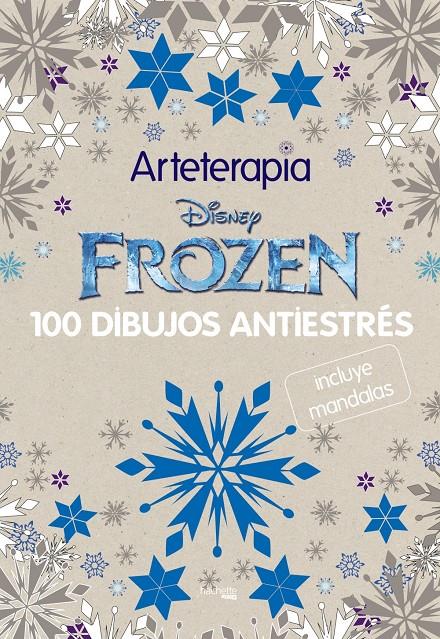 ARTETERAPIA FROZEN | 9788416857043 | HACHETTE HEROES | Llibreria La Font de Mimir - Llibreria online Barcelona - Comprar llibres català i castellà