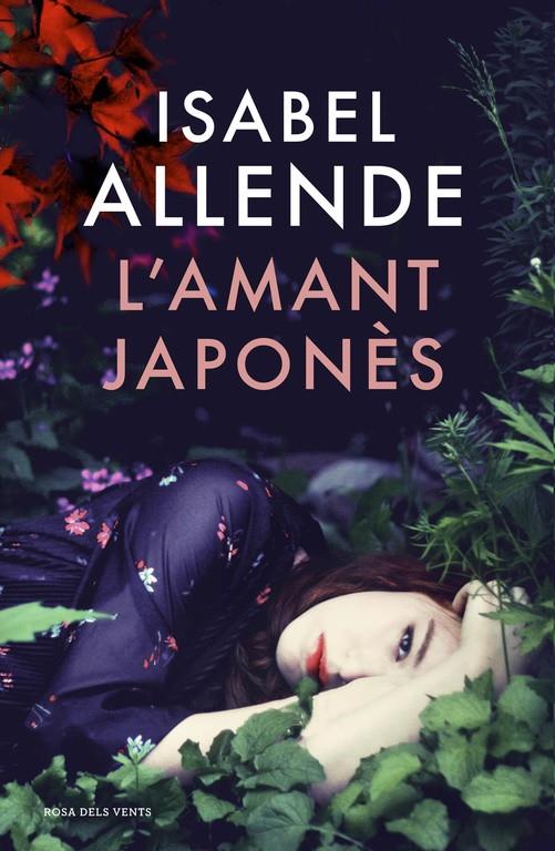 L'AMANT JAPONÈS | 9788415961819 | ALLENDE,ISABEL | Llibreria La Font de Mimir - Llibreria online Barcelona - Comprar llibres català i castellà