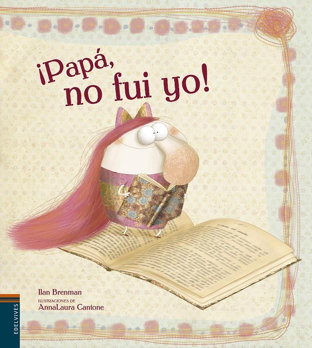 ¡PAPÁ, NO FUÍ YO! | 9788426394750 | LLAN BRENMAN | Llibreria La Font de Mimir - Llibreria online Barcelona - Comprar llibres català i castellà