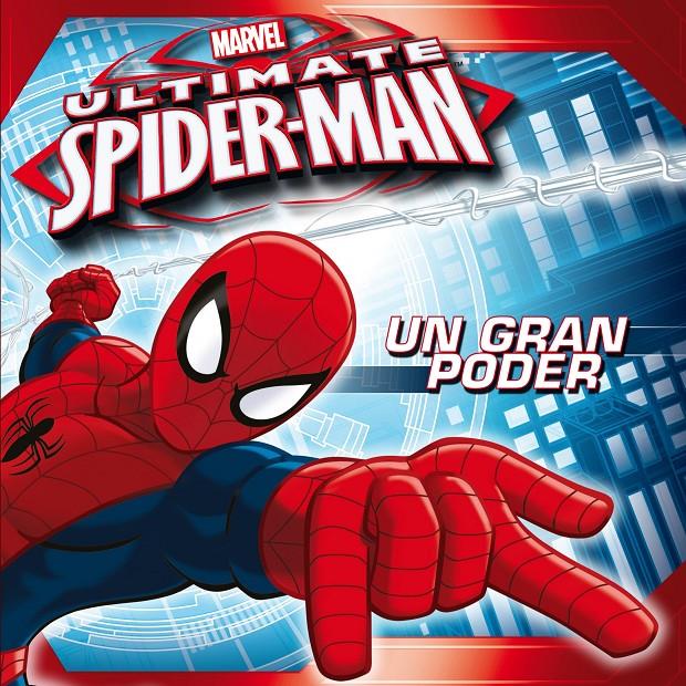 SPIDERMAN. UN GRAN PODER. CUENTO | 9788415343547 | MARVEL | Llibreria La Font de Mimir - Llibreria online Barcelona - Comprar llibres català i castellà