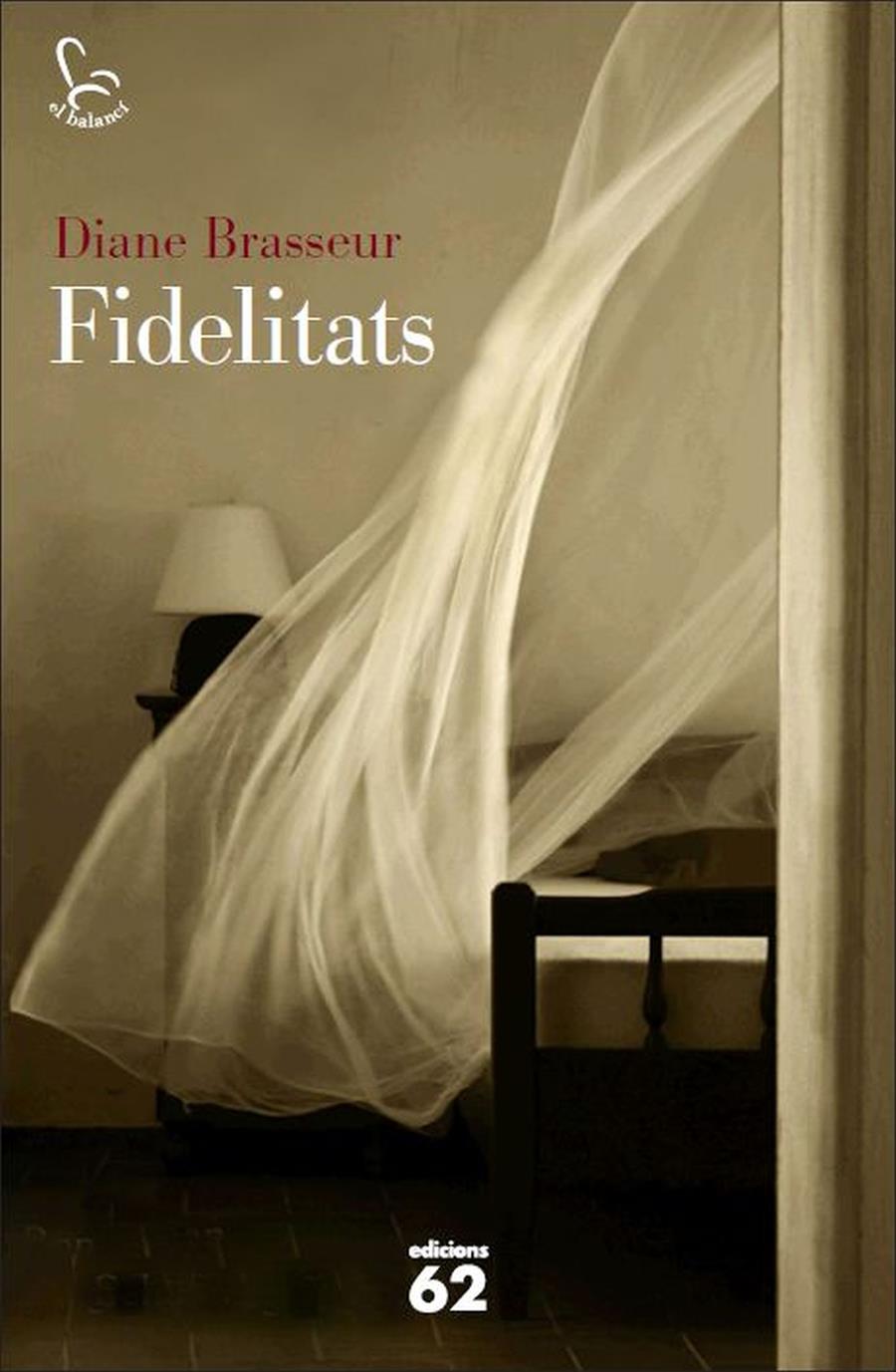 FIDELITATS | 9788429773859 | DIANE BRASSEUR | Llibreria La Font de Mimir - Llibreria online Barcelona - Comprar llibres català i castellà