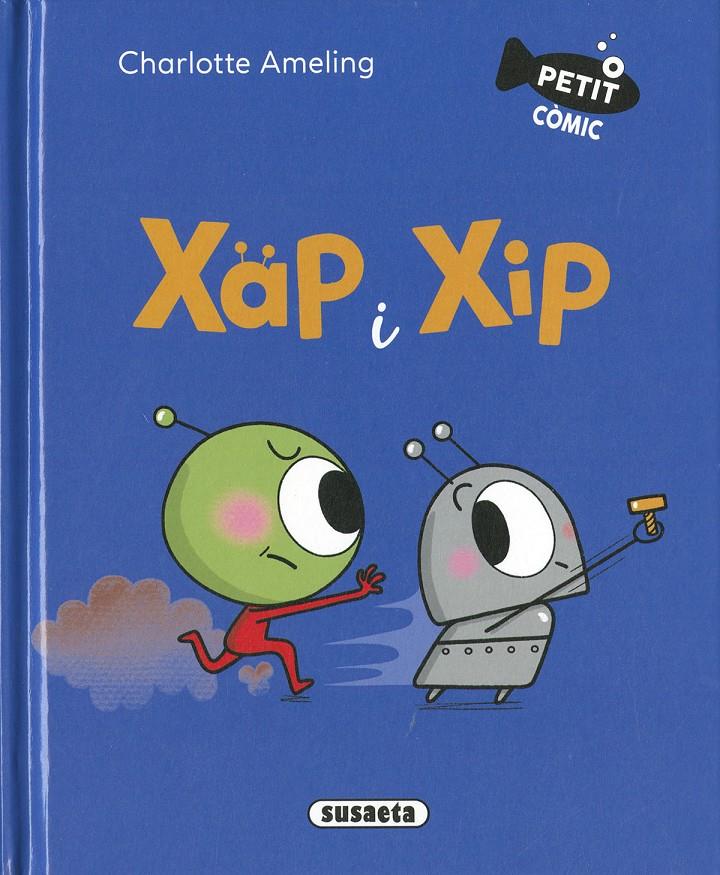 XAP I XIP | 9788411965347 | AMELING, CHARLOTTE | Llibreria La Font de Mimir - Llibreria online Barcelona - Comprar llibres català i castellà