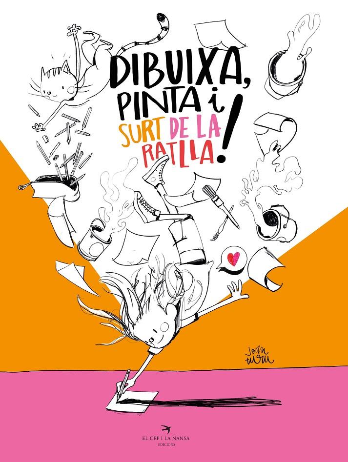 DIBUIXA, PINTA I SURT DE LA RATLLA! | 9788419747716 | TURU, JOAN | Llibreria La Font de Mimir - Llibreria online Barcelona - Comprar llibres català i castellà