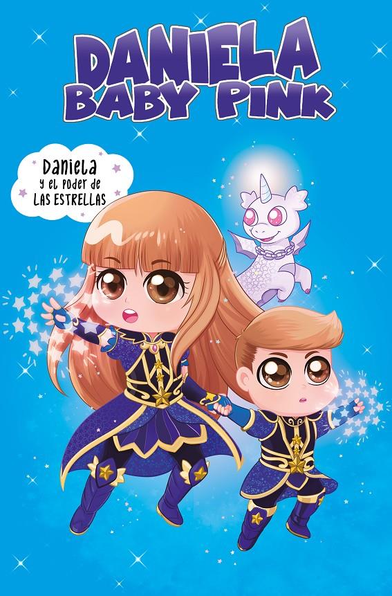 DANIELA Y EL PODER DE LAS ESTRELLAS | 9788448856359 | BABY PINK, DANIELA | Llibreria La Font de Mimir - Llibreria online Barcelona - Comprar llibres català i castellà