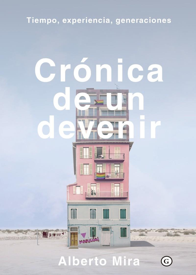 CRÓNICA DE UN DEVENIR | 9788418501401 | MIRA ALBERTO | Llibreria La Font de Mimir - Llibreria online Barcelona - Comprar llibres català i castellà