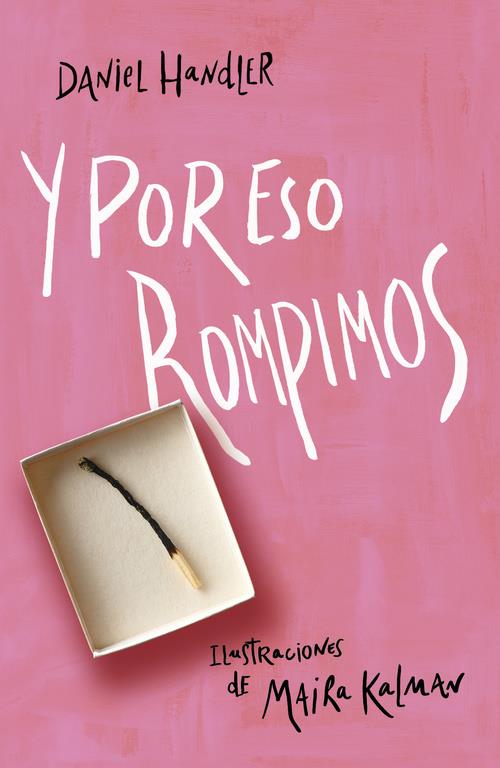 Y POR ESO ROMPIMOS | 9788420413273 | HANDLER,DANIEL/KALMAN,MAIRA | Llibreria La Font de Mimir - Llibreria online Barcelona - Comprar llibres català i castellà