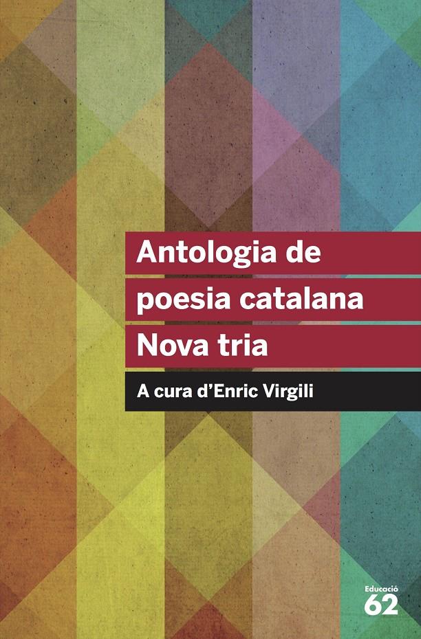 ANTOLOGIA DE POESIA CATALANA. NOVA TRIA | 9788415954569 | AA. VV. | Llibreria La Font de Mimir - Llibreria online Barcelona - Comprar llibres català i castellà