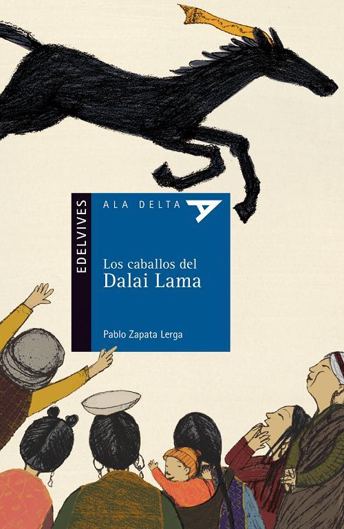 LOS CABALLOS DEL DALAI LAMA | 9788426373694 | ZAPATA LERGA, PABLO (1946- ) | Llibreria La Font de Mimir - Llibreria online Barcelona - Comprar llibres català i castellà