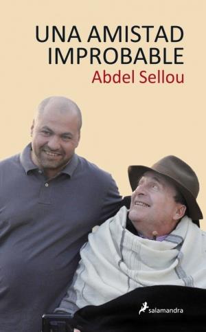 AMISTAD IMPROBABLE | 9788498384536 | SELLOU, ABDEL | Llibreria La Font de Mimir - Llibreria online Barcelona - Comprar llibres català i castellà