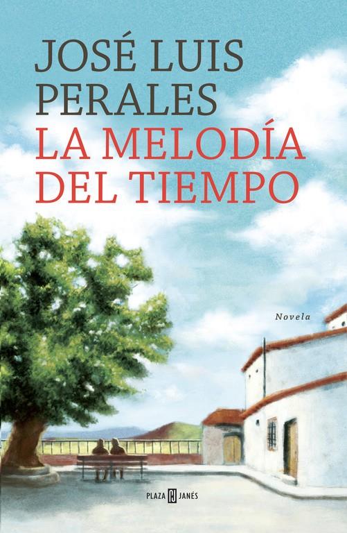 LA MELODÍA DEL TIEMPO | 9788401016806 | PERALES,JOSÉ LUIS | Llibreria La Font de Mimir - Llibreria online Barcelona - Comprar llibres català i castellà