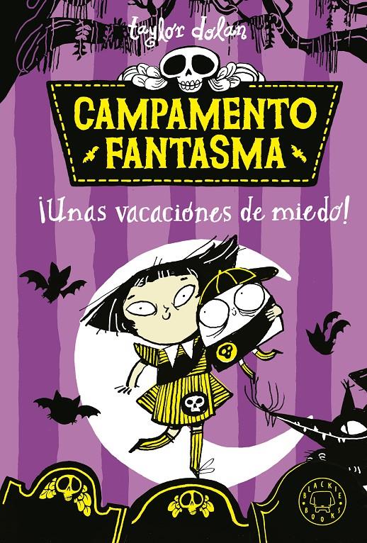 CAMPAMENTO FANTASMA. ¡UNAS VACACIONES DE MIEDO! | 9788419654014 | DOLAN, TAYLOR | Llibreria La Font de Mimir - Llibreria online Barcelona - Comprar llibres català i castellà