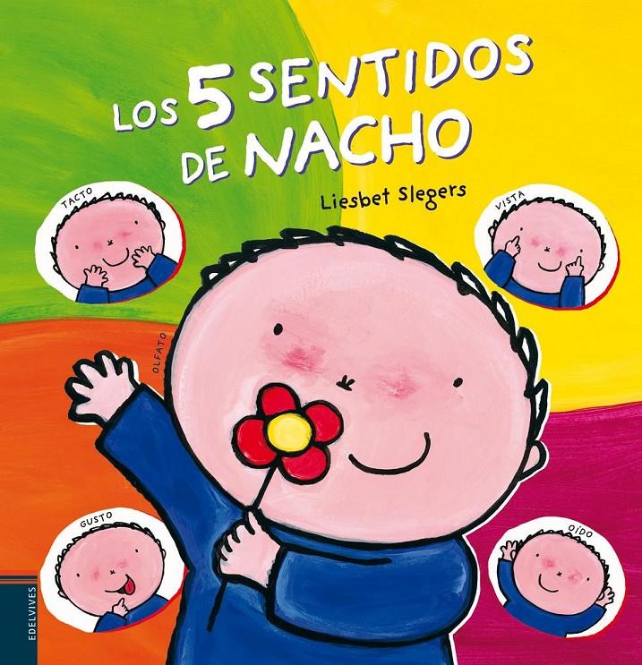 LOS CINCO SENTIDOS DE NACHO | 9788426386830 | LIESBET SLEGERS | Llibreria La Font de Mimir - Llibreria online Barcelona - Comprar llibres català i castellà