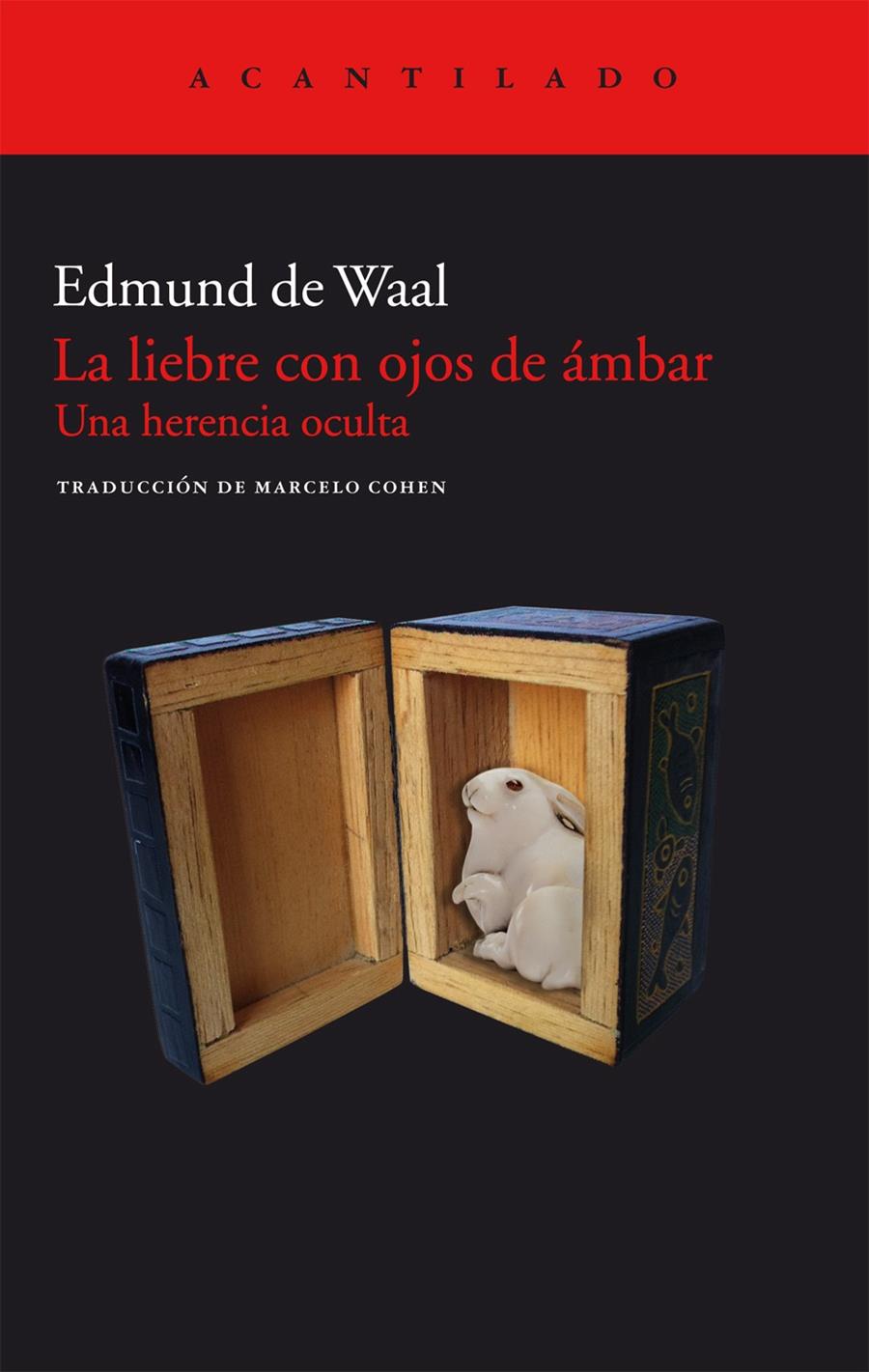 LA LIEBRE CON OJOS DE ÁMBAR | 9788415277712 | DE WAAL, EDMUND | Llibreria La Font de Mimir - Llibreria online Barcelona - Comprar llibres català i castellà