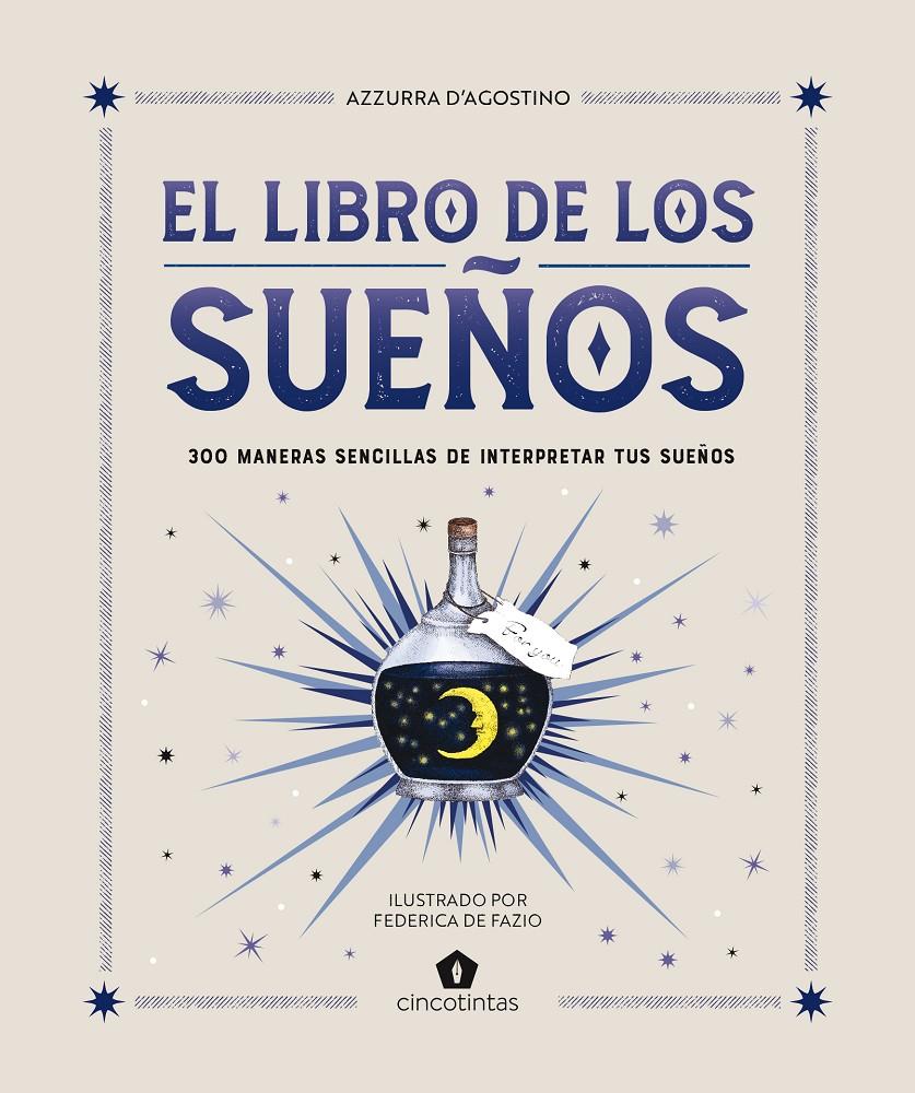 EL LIBRO DE LOS SUEÑOS | 9788419043481 | D’AGOSTINO, AZZURRA | Llibreria La Font de Mimir - Llibreria online Barcelona - Comprar llibres català i castellà