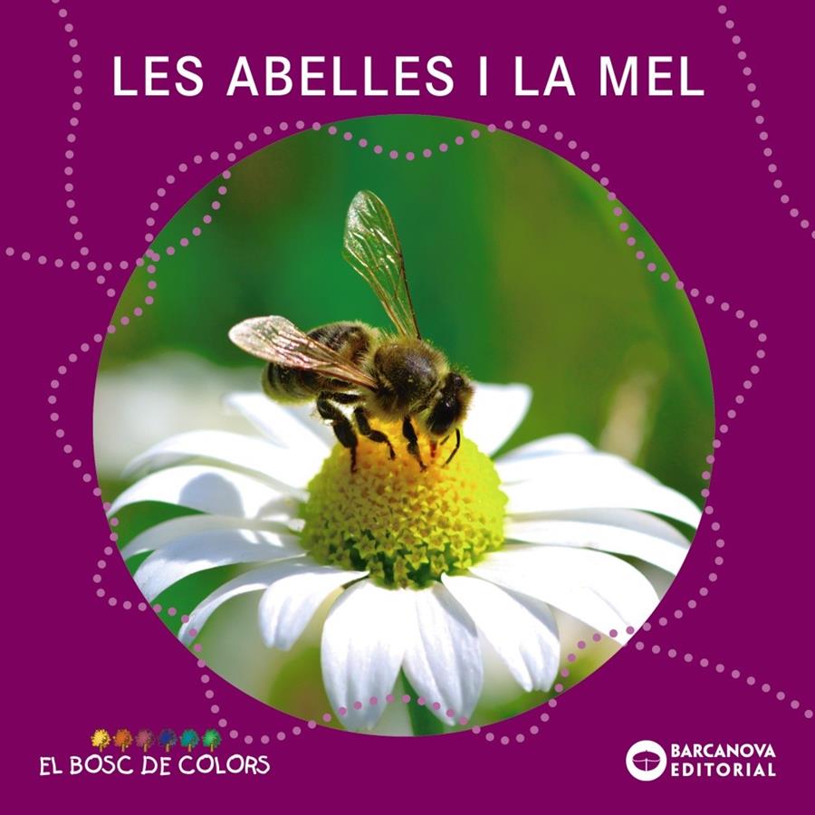 LES ABELLES I LA MEL | 9788448938796 | BALDÓ, ESTEL/GIL, ROSA/SOLIVA, MARIA | Llibreria La Font de Mimir - Llibreria online Barcelona - Comprar llibres català i castellà