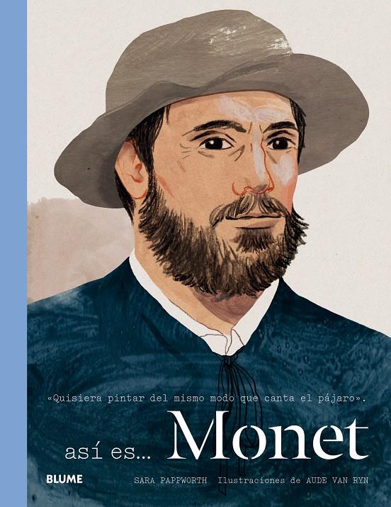 ASÍ ES... MONET | 9788498018462 | PAPPWORTH, SARA/VAN RYN, AUDE | Llibreria La Font de Mimir - Llibreria online Barcelona - Comprar llibres català i castellà