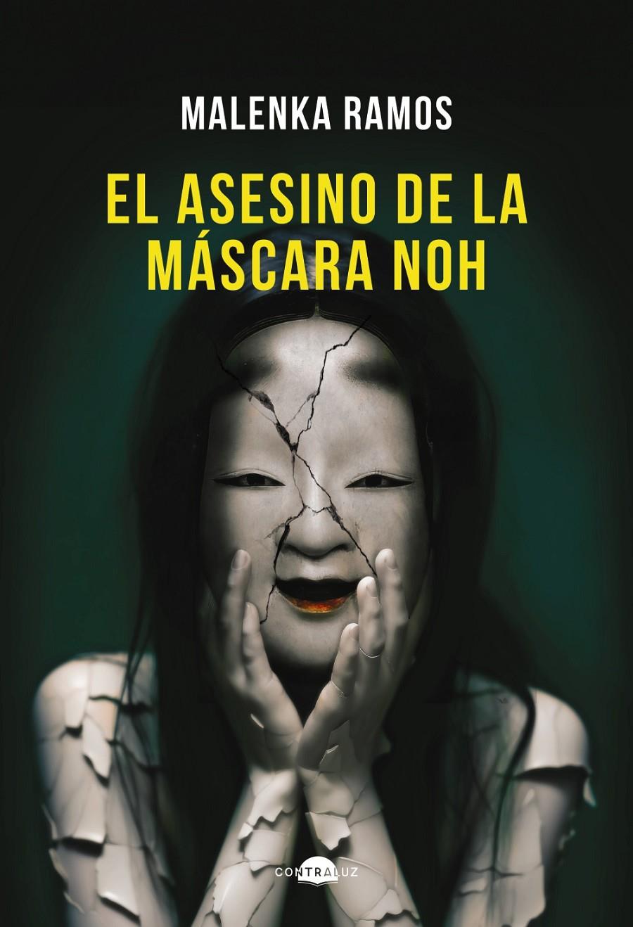 EL ASESINO DE LA MÁSCARA NOH | 9788418945922 | RAMOS, MALENKA | Llibreria La Font de Mimir - Llibreria online Barcelona - Comprar llibres català i castellà