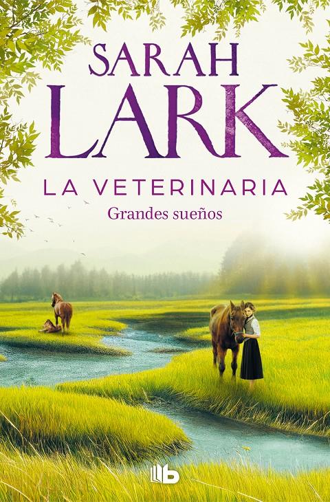 LA VETERINARIA. GRANDES SUEÑOS (LA VETERINARIA 1) | 9788413148342 | LARK, SARAH | Llibreria La Font de Mimir - Llibreria online Barcelona - Comprar llibres català i castellà