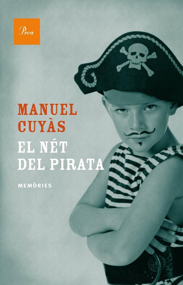 EL NÉT DEL PIRATA | 9788475884677 | CUYÀS, MANUEL | Llibreria La Font de Mimir - Llibreria online Barcelona - Comprar llibres català i castellà