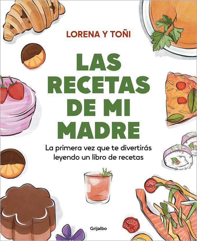 LAS RECETAS DE MI MADRE | 9788425366499 | TOÑI Y LORENA (@LASRECETASDEMIMADRE) | Llibreria La Font de Mimir - Llibreria online Barcelona - Comprar llibres català i castellà