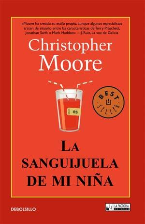 LA SANGUIJUELA DE MI NIÑA | 9788498006278 | MOORE, CHRISTOPHER | Llibreria La Font de Mimir - Llibreria online Barcelona - Comprar llibres català i castellà