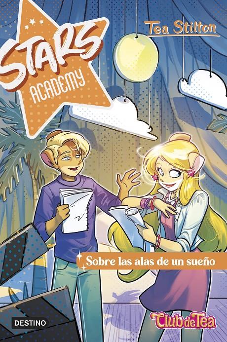 STARS ACADEMY 4. SOBRE LAS ALAS DE UN SUEÑO | 9788408290193 | STILTON, TEA | Llibreria La Font de Mimir - Llibreria online Barcelona - Comprar llibres català i castellà