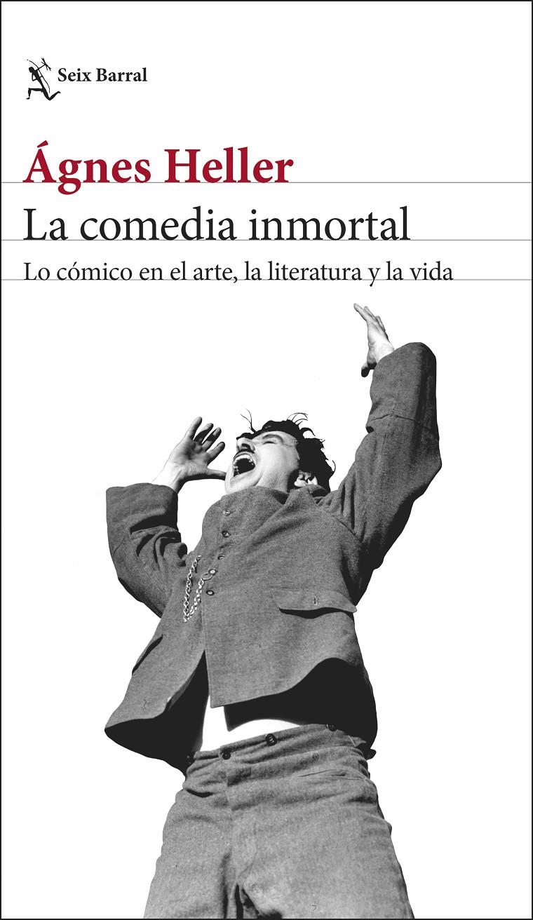 LA COMEDIA INMORTAL | 9788432243868 | HELLER, ÁGNES | Llibreria La Font de Mimir - Llibreria online Barcelona - Comprar llibres català i castellà