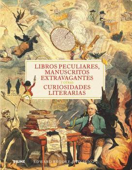 LIBROS PECULIARES, MANUSCRITOS EXTRAVAGANTES Y OTRAS CURIOSIDADES LITERARIAS | 9788418725357 | BROOK-HITCHING, EDWARD | Llibreria La Font de Mimir - Llibreria online Barcelona - Comprar llibres català i castellà