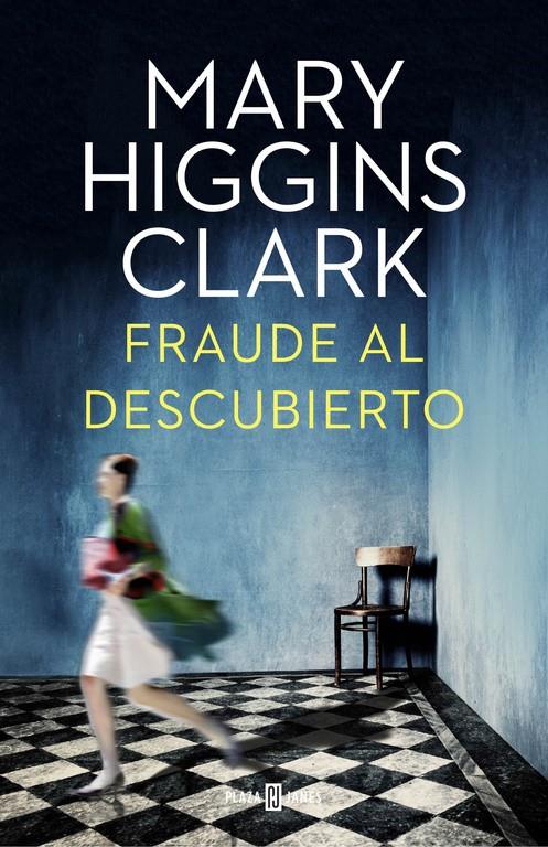 FRAUDE AL DESCUBIERTO | 9788401015922 | HIGGINS CLARK,MARY | Llibreria La Font de Mimir - Llibreria online Barcelona - Comprar llibres català i castellà