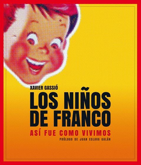 LOS NIÑOS DE FRANCO | 9788497859356 | XAVIER GASSIÓ | Llibreria La Font de Mimir - Llibreria online Barcelona - Comprar llibres català i castellà