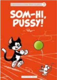 SOM-HI, PUSSY! | 9788416587032 | PEYO | Llibreria La Font de Mimir - Llibreria online Barcelona - Comprar llibres català i castellà