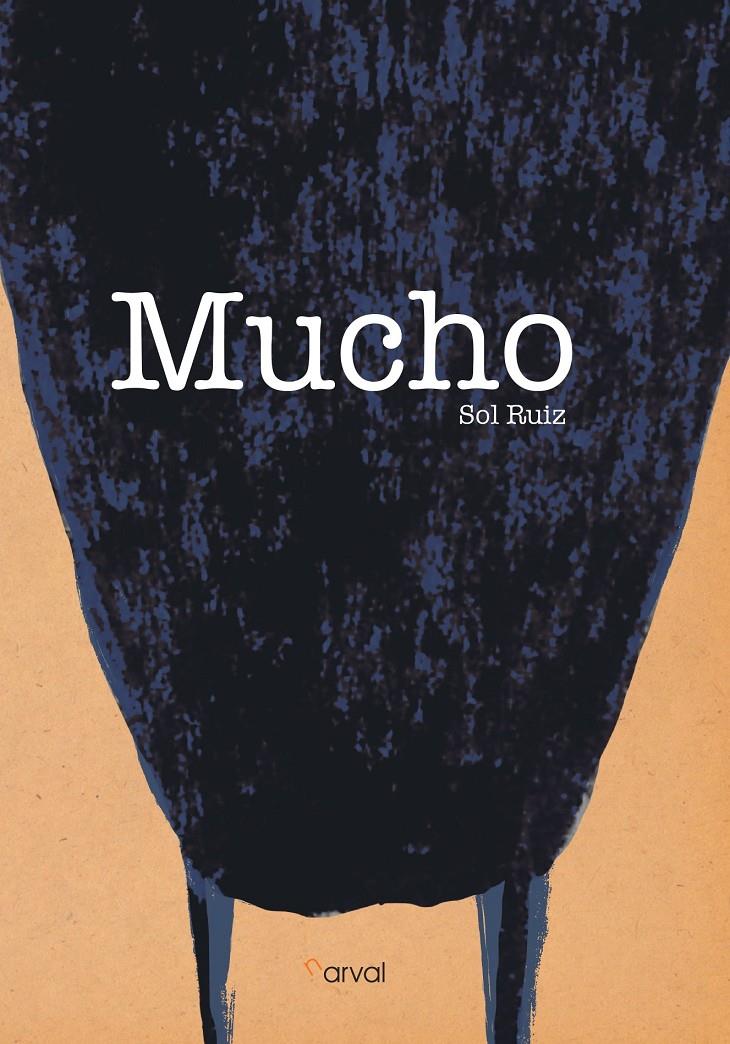 MUCHO | 9788412164664 | RUIZ, SOL | Llibreria La Font de Mimir - Llibreria online Barcelona - Comprar llibres català i castellà