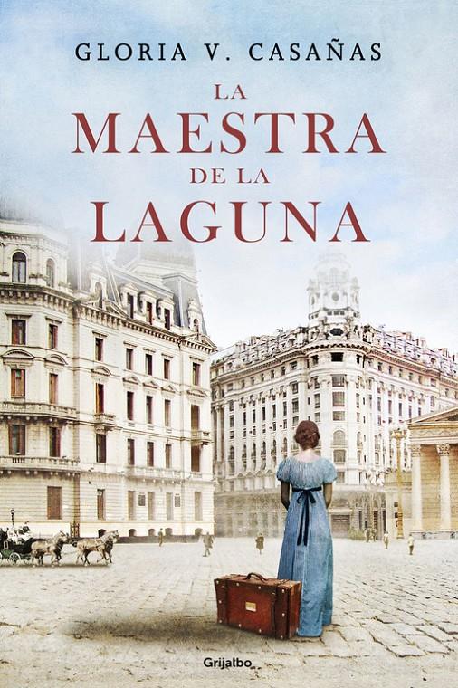 LA MAESTRA DE LA LAGUNA | 9788425352690 | CASAÑAS,GLORIA V. | Llibreria La Font de Mimir - Llibreria online Barcelona - Comprar llibres català i castellà