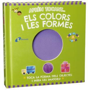 APRÈN TOCANT... ELS COLORS I LES FORMES | 9788499065021 | VV. AA. | Llibreria La Font de Mimir - Llibreria online Barcelona - Comprar llibres català i castellà