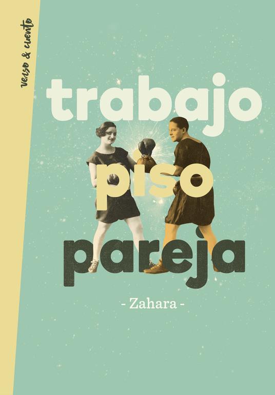 TRABAJO, PISO, PAREJA | 9788403517448 | ZAHARA | Llibreria La Font de Mimir - Llibreria online Barcelona - Comprar llibres català i castellà