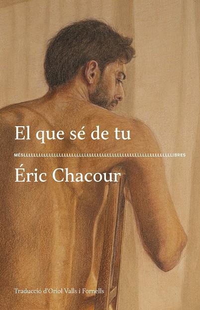 EL QUE SÉ DE TU | 9788417353636 | ÉRIC CHACOUR | Llibreria La Font de Mimir - Llibreria online Barcelona - Comprar llibres català i castellà