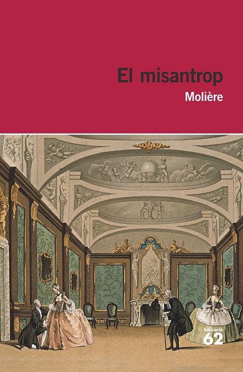 EL MISANTROP | 9788415954156 | MOLIÈRE | Llibreria La Font de Mimir - Llibreria online Barcelona - Comprar llibres català i castellà