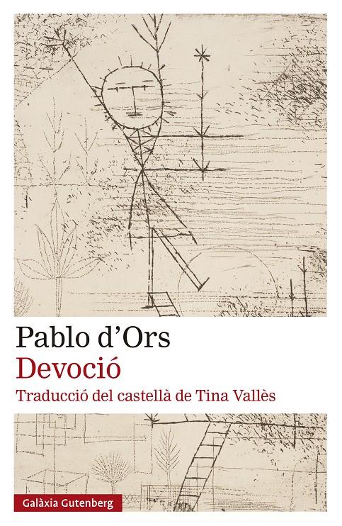 DEVOCIÓ | 9788410317734 | D'ORS, PABLO | Llibreria La Font de Mimir - Llibreria online Barcelona - Comprar llibres català i castellà