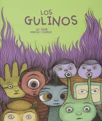 LOS GULINOS | 9788494236037 | LUIS AMAVISCA Y NOEMÍ VILLAMUZA | Llibreria La Font de Mimir - Llibreria online Barcelona - Comprar llibres català i castellà