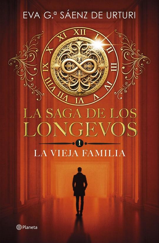 LA SAGA DE LOS LONGEVOS 1. LA VIEJA FAMILIA | 9788408292692 | GARCÍA SÁENZ DE URTURI, EVA | Llibreria La Font de Mimir - Llibreria online Barcelona - Comprar llibres català i castellà