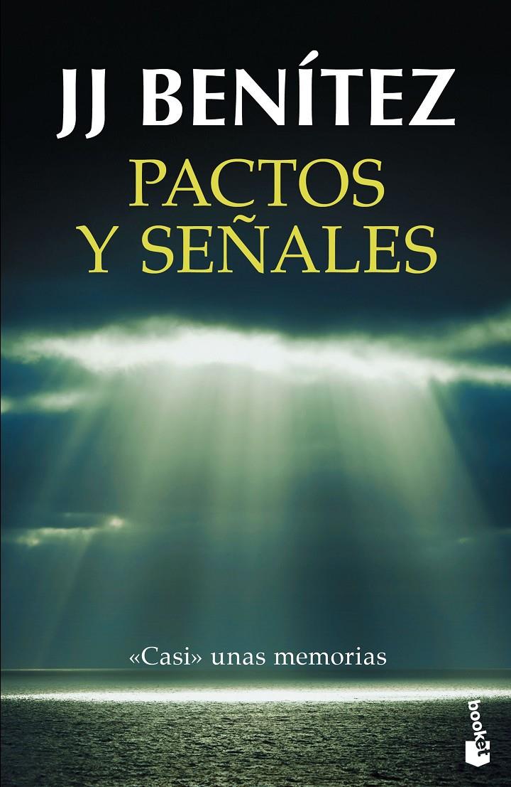 PACTOS Y SEÑALES | 9788408150466 | J. J. BENÍTEZ | Llibreria La Font de Mimir - Llibreria online Barcelona - Comprar llibres català i castellà