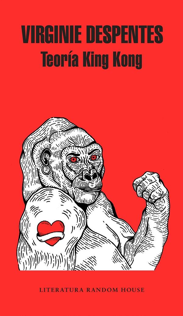 TEORÍA KING KONG | 9788439733850 | VIRGINIE DESPENTES | Llibreria La Font de Mimir - Llibreria online Barcelona - Comprar llibres català i castellà