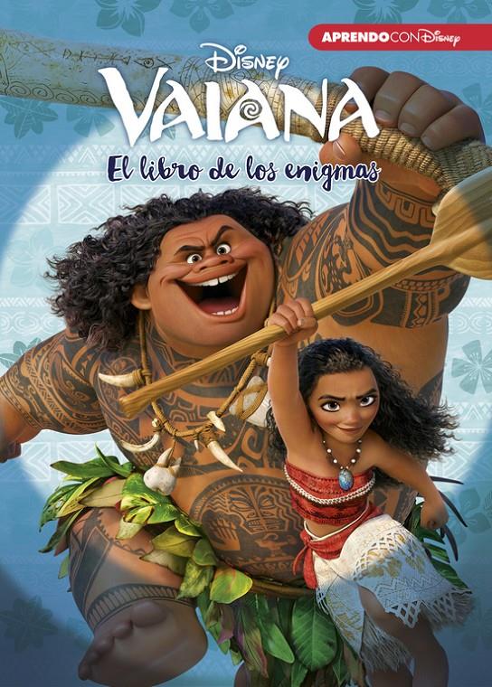 VAIANA. EL LIBRO DE LOS ENIGMAS (ENIGMAS DISNEY) | 9788416548736 | DISNEY | Llibreria La Font de Mimir - Llibreria online Barcelona - Comprar llibres català i castellà