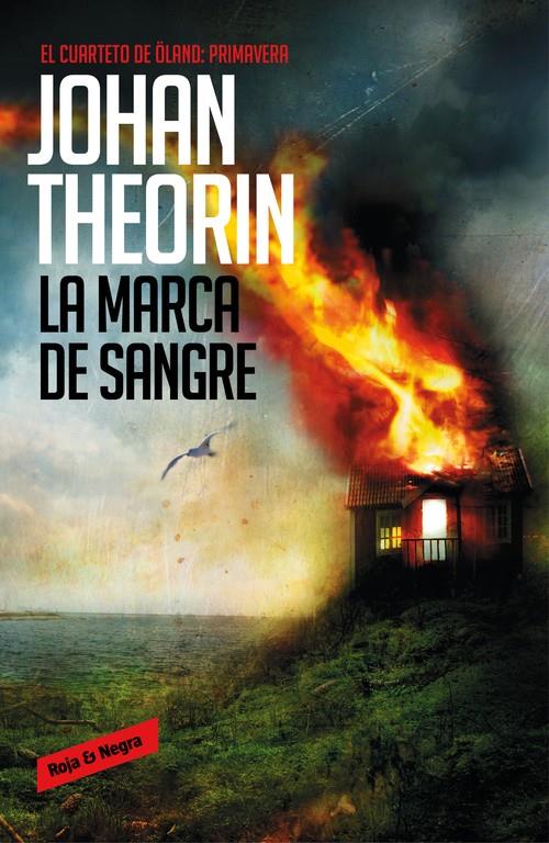 LA MARCA DE SANGRE (CUARTETO DE ÖLAND 3) | 9788439726852 | THEORIN, JOHAN | Llibreria La Font de Mimir - Llibreria online Barcelona - Comprar llibres català i castellà