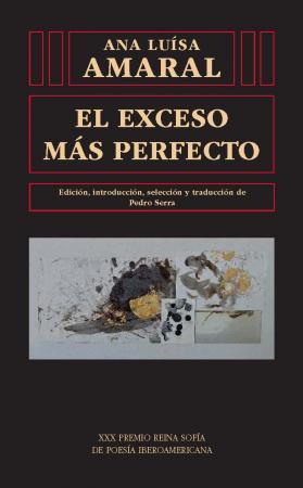 EL EXCESO MÁS PERFECTO | 978-84-1311-559-7 | AMARAL, ANA LUISA | Llibreria La Font de Mimir - Llibreria online Barcelona - Comprar llibres català i castellà